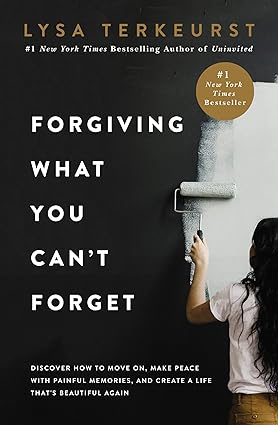 Forgiving What You Can't Forget book cover page